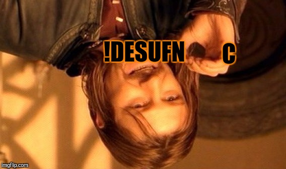 One Does Not Simply Meme | !DESUFN C | image tagged in memes,one does not simply | made w/ Imgflip meme maker