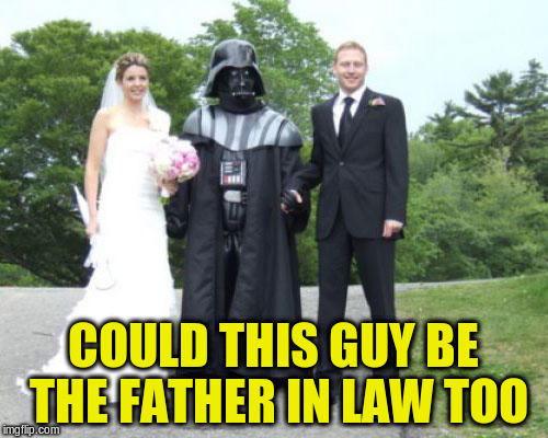 COULD THIS GUY BE THE FATHER IN LAW TOO | made w/ Imgflip meme maker