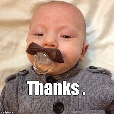 Uncle Joe's baby pic | Thanks . | image tagged in uncle joe's baby pic | made w/ Imgflip meme maker