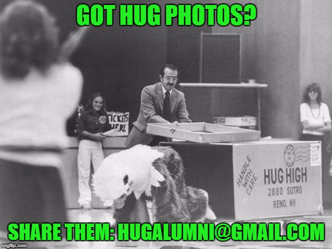 GOT HUG PHOTOS? SHARE THEM: HUGALUMNI@GMAIL.COM | made w/ Imgflip meme maker