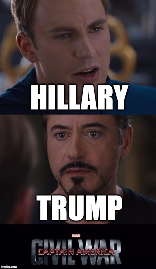 I know this is outdated but... | HILLARY; TRUMP | image tagged in memes,marvel civil war | made w/ Imgflip meme maker