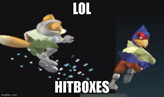 Melee hitboxes | LOL; HITBOXES | image tagged in melee,hitboxes,broken,falco,fox | made w/ Imgflip meme maker
