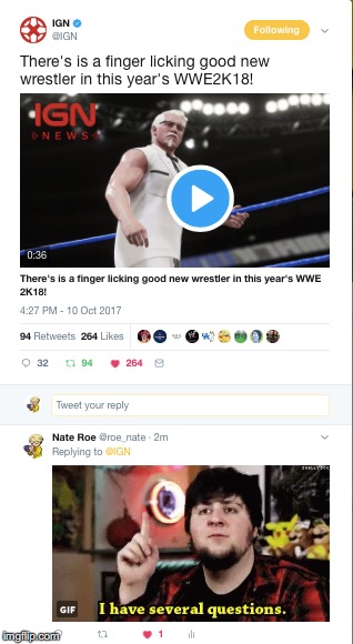 I have several questions. (Updated) | image tagged in twitter,kfc,funny,jontron,wwe,memes | made w/ Imgflip meme maker