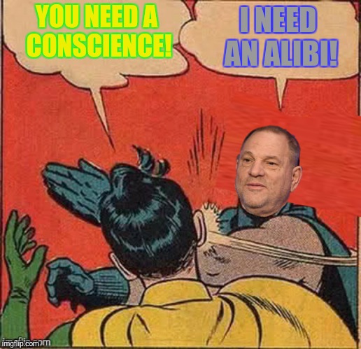 YOU NEED A CONSCIENCE! I NEED AN ALIBI! | made w/ Imgflip meme maker