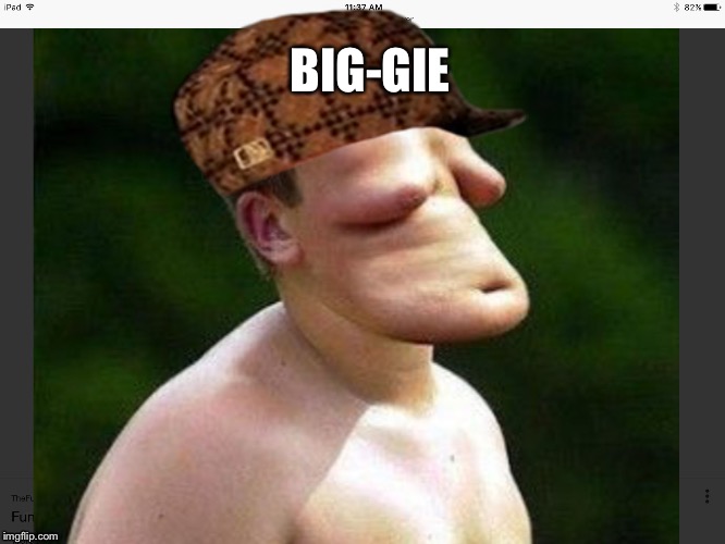 BIG-GIE | image tagged in chubby face swap kid,scumbag | made w/ Imgflip meme maker