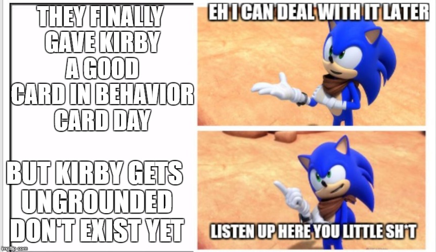 Listen up here you little sh*t Sonic Memes - Imgflip