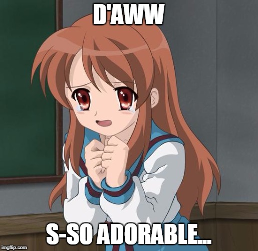 Mikuru Blush | D'AWW S-SO ADORABLE... | image tagged in mikuru blush | made w/ Imgflip meme maker