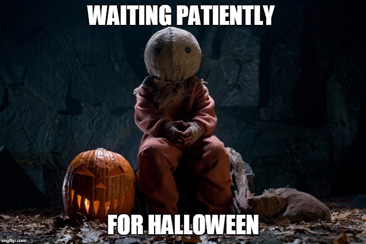 Just staring at the calendar | WAITING PATIENTLY; FOR HALLOWEEN | image tagged in halloween is coming,meme,kids,trick or treat | made w/ Imgflip meme maker
