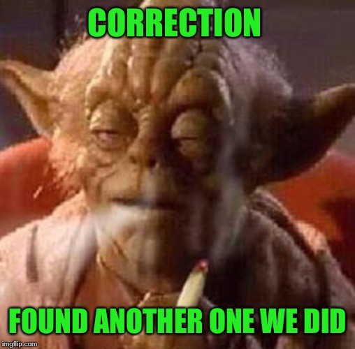 CORRECTION FOUND ANOTHER ONE WE DID | made w/ Imgflip meme maker
