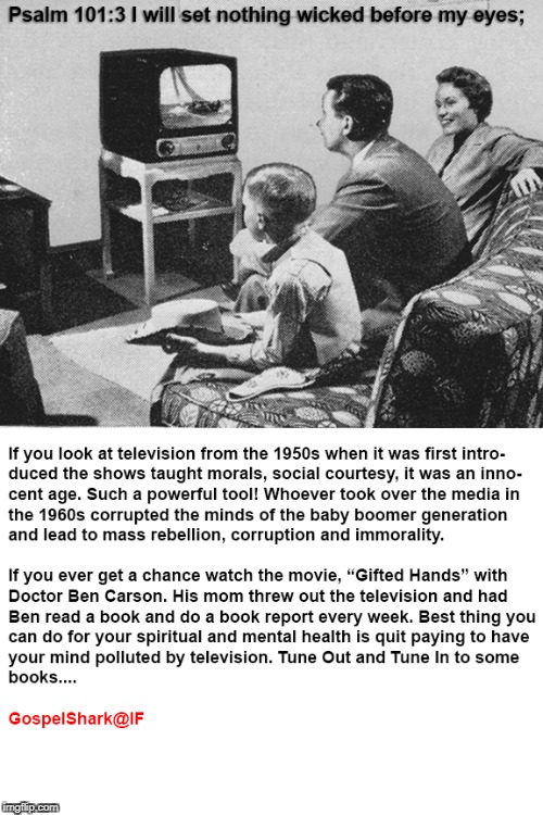 image tagged in 1950s,propaganda,television,indoctrination,baby boomer,ben carson | made w/ Imgflip meme maker