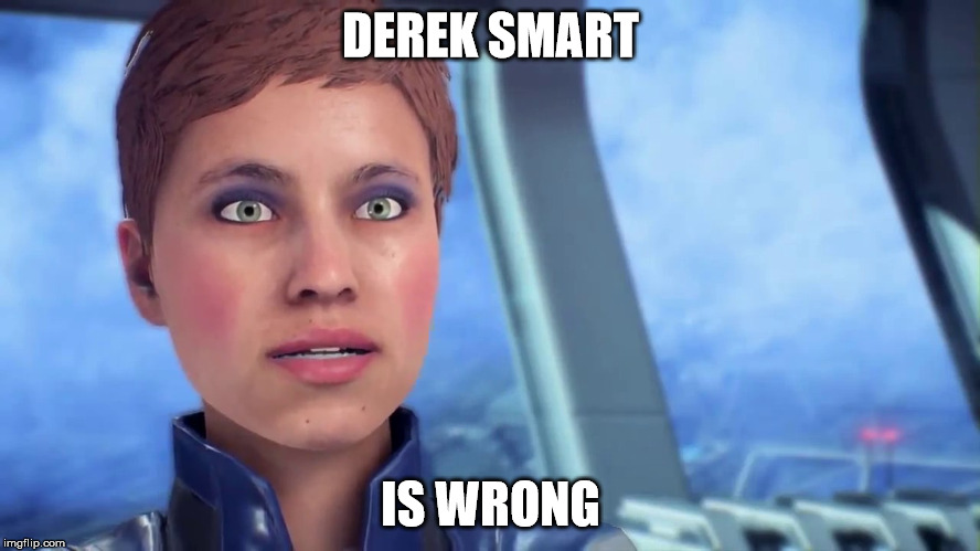 DEREK SMART; IS WRONG | made w/ Imgflip meme maker