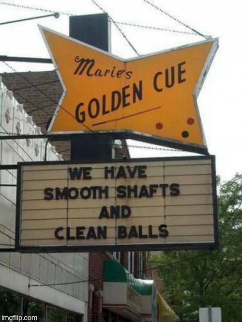 Marie's Golden Cue | image tagged in loyalsockatxhamster,funny signs,humor,lol,golden,pool | made w/ Imgflip meme maker