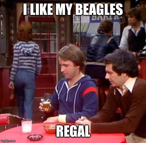I LIKE MY BEAGLES REGAL | made w/ Imgflip meme maker