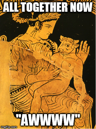 Baby minotaur | ALL TOGETHER NOW; "AWWWW" | image tagged in minotaur,greek mythology | made w/ Imgflip meme maker