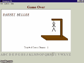 Hangman 95 | image tagged in gifs,hangman | made w/ Imgflip images-to-gif maker