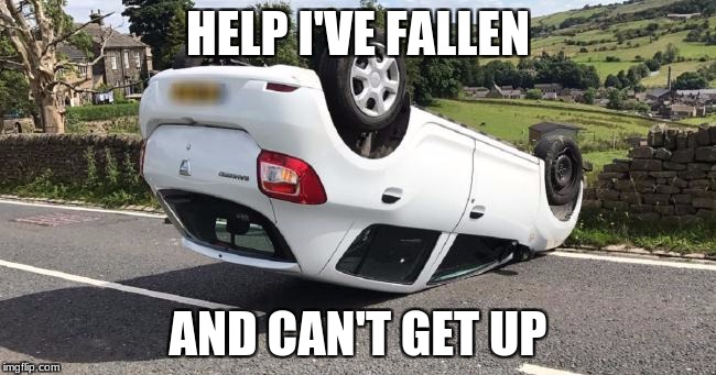 HELP I'VE FALLEN AND CAN'T GET UP | made w/ Imgflip meme maker