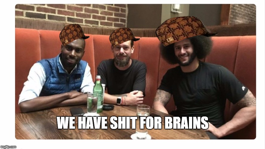 WE HAVE SHIT FOR BRAINS | image tagged in colin,scumbag | made w/ Imgflip meme maker