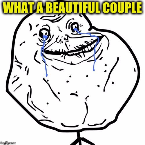 WHAT A BEAUTIFUL COUPLE | made w/ Imgflip meme maker