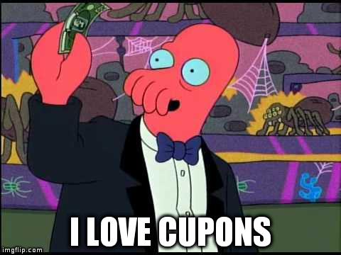 Zoidberg One please | I LOVE CUPONS | image tagged in zoidberg one please | made w/ Imgflip meme maker