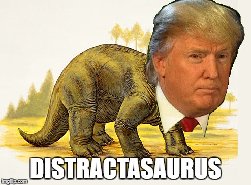 Stay Focused on the Impeachment, America | DISTRACTASAURUS | image tagged in donald trump,dinosaur,impeach trump,united states,distractasaurus | made w/ Imgflip meme maker