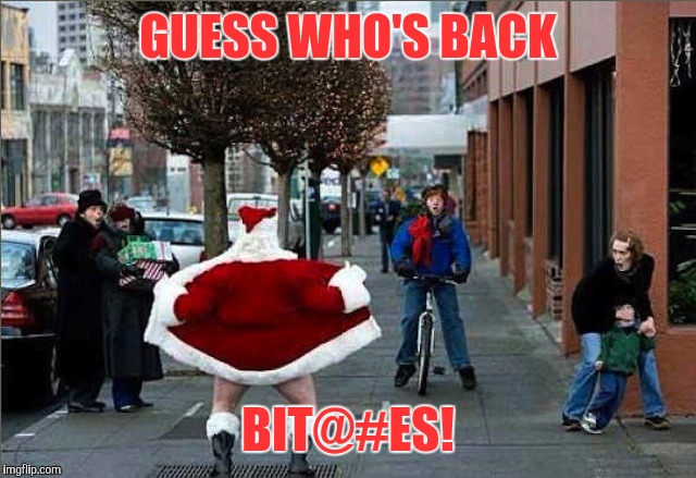 GUESS WHO'S BACK BIT@#ES! | made w/ Imgflip meme maker