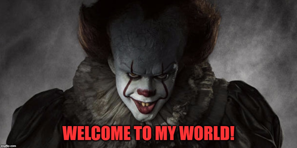 WELCOME TO MY WORLD! | made w/ Imgflip meme maker