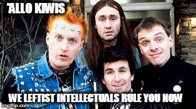 Left
 | 'ALLO KIWIS; WE LEFTIST INTELLECTUALS RULE YOU NOW | image tagged in young ones | made w/ Imgflip meme maker