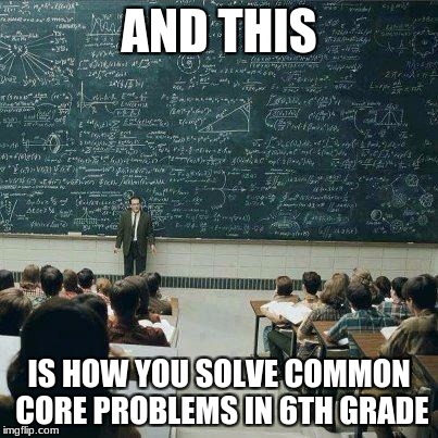 Jerry had 3 apples. Jenny had 5 guns. The answer is unicorns because RAINBOWS. | AND THIS; IS HOW YOU SOLVE COMMON CORE PROBLEMS IN 6TH GRADE | image tagged in school,memes,common core | made w/ Imgflip meme maker