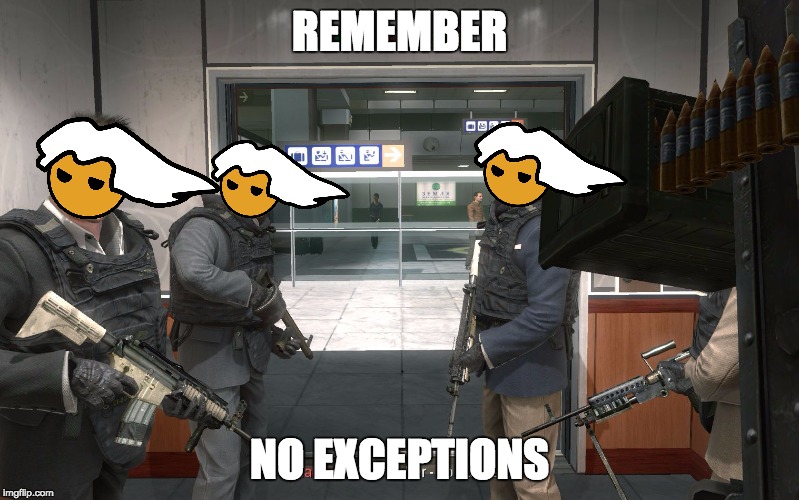 no russian | REMEMBER; NO EXCEPTIONS | image tagged in no russian | made w/ Imgflip meme maker