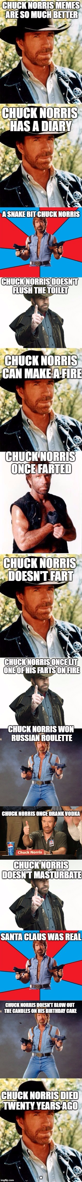 ...if you get rid of the bottom text | . | image tagged in memes,chuck norris,dank memes,funny,bad puns | made w/ Imgflip meme maker