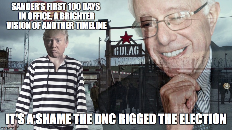 Alternative Timeline With President Sanders | SANDER'S FIRST 100 DAYS IN OFFICE, A BRIGHTER VISION OF ANOTHER TIMELINE; IT'S A SHAME THE DNC RIGGED THE ELECTION | image tagged in bernie sanders,memes | made w/ Imgflip meme maker