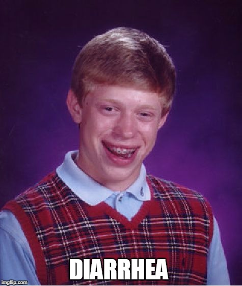 Bad Luck Brian Meme | DIARRHEA | image tagged in memes,bad luck brian | made w/ Imgflip meme maker