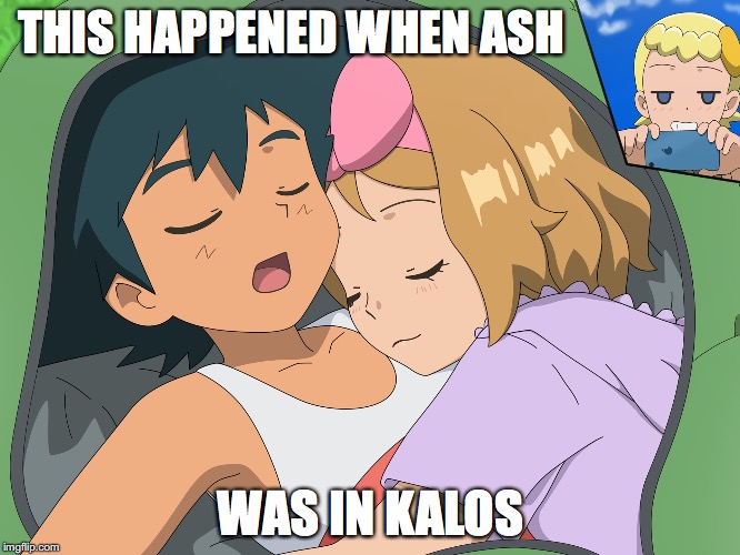 Amourshipping Scene | THIS HAPPENED WHEN ASH; WAS IN KALOS | image tagged in amourshipping,ash ketchum,serena,memes | made w/ Imgflip meme maker