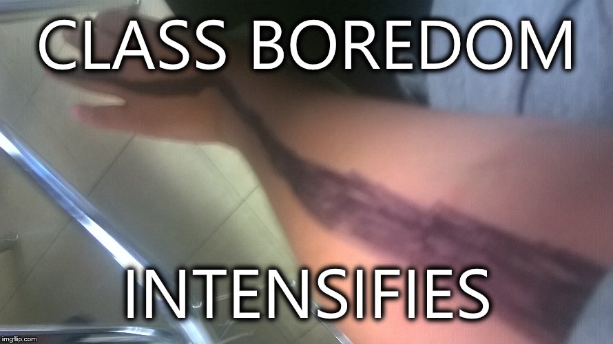 CLASS BOREDOM; INTENSIFIES | image tagged in boredom,school,intensifies | made w/ Imgflip meme maker