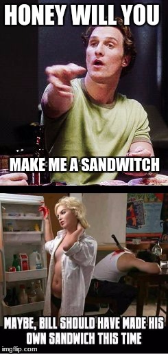 bad night to ask for a sandwich dedicated to gothighmadeameme for his absolute love for sandwiches | HONEY WILL YOU; MAKE ME A SANDWITCH | image tagged in sandwich,death,wife,wife pissed off,gothighmadeameme,jessica_ | made w/ Imgflip meme maker