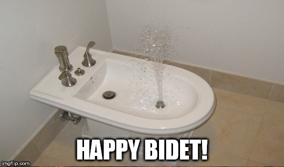 HAPPY BIDET! | made w/ Imgflip meme maker