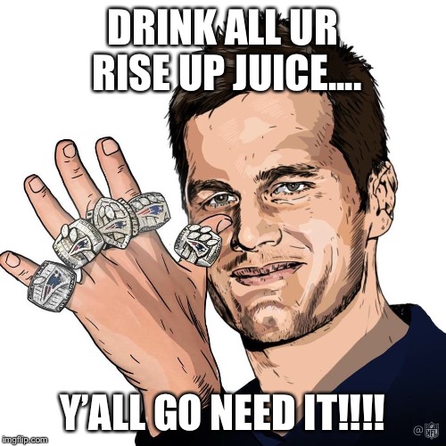 DRINK ALL UR RISE UP JUICE.... Y’ALL GO NEED IT!!!! | image tagged in 4 dem birds | made w/ Imgflip meme maker