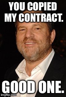 YOU COPIED MY CONTRACT. GOOD ONE. | made w/ Imgflip meme maker