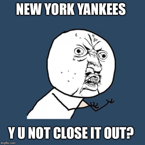 New Yor Yankees - Imgflip