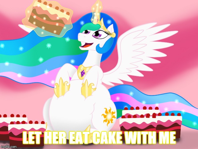 LET HER EAT CAKE WITH ME | made w/ Imgflip meme maker