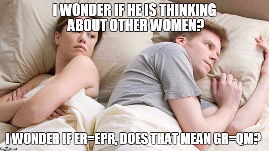 I WONDER IF HE IS THINKING ABOUT OTHER WOMENI WONDER IF ER=EPR DOES THAT MEAN GR=QM | image tagged in i wonder if he is thinking about other women i wonder if erepr does that mean grqm | made w/ Imgflip meme maker