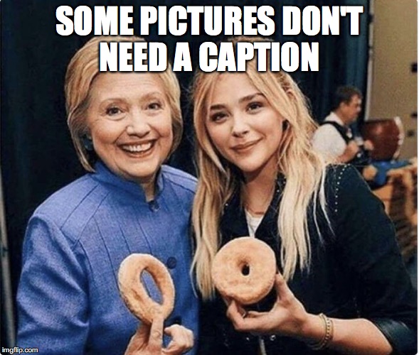 SOME PICTURES DON'T NEED A CAPTION | image tagged in slack hilary | made w/ Imgflip meme maker