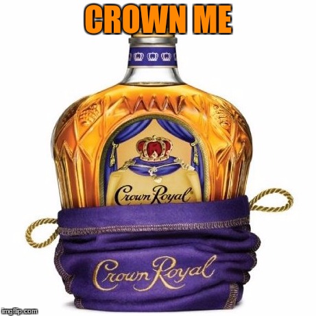 CROWN ME | made w/ Imgflip meme maker