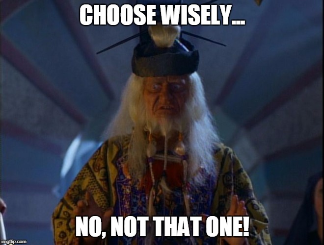 Old Priest |  CHOOSE WISELY... NO, NOT THAT ONE! | image tagged in notthat,oldpriest,xena | made w/ Imgflip meme maker