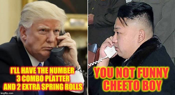 image tagged in president cheeto,kim jong un bedtime | made w/ Imgflip meme maker