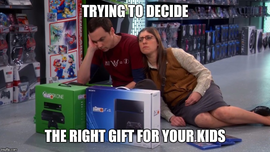 TRYING TO DECIDE; THE RIGHT GIFT FOR YOUR KIDS | image tagged in decisions | made w/ Imgflip meme maker