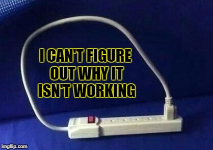 I CAN'T FIGURE OUT WHY IT ISN'T WORKING | made w/ Imgflip meme maker