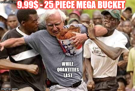 KFC Runner | 9.99$ - 25 PIECE MEGA BUCKET; WHILE QUANTITIES LAST | image tagged in kfc runner | made w/ Imgflip meme maker