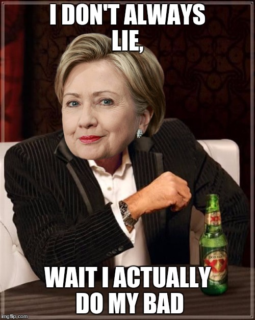 the russia investigation has been flipped | I DON'T ALWAYS LIE, WAIT I ACTUALLY DO MY BAD | image tagged in memes,the most interesting man in the world | made w/ Imgflip meme maker