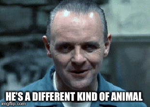 HE’S A DIFFERENT KIND OF ANIMAL | made w/ Imgflip meme maker